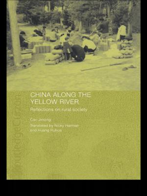 Cover of the book China Along the Yellow River by David Canter, Rita Žukauskiene