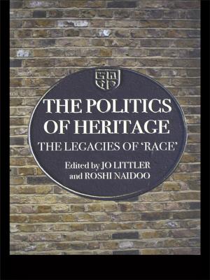 Cover of the book The Politics of Heritage by Karel Williams, John Williams, Dennis Thomas