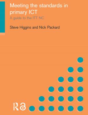 Cover of the book Meeting the Standards in Primary ICT by Graham Music