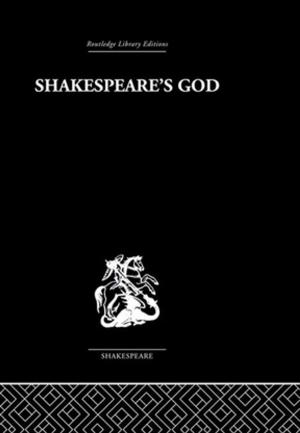 Cover of the book Shakespeare's God by Basil Mitchell, J.R. Lucas