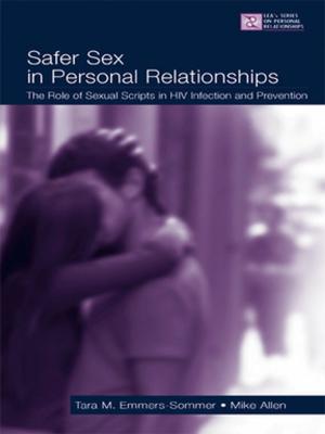 Cover of the book Safer Sex in Personal Relationships by W. R. Bion
