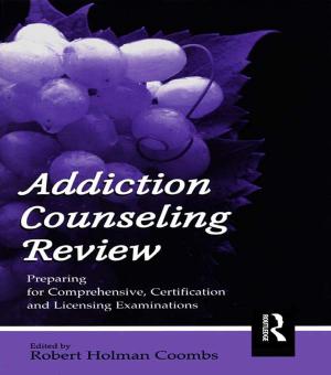 Cover of the book Addiction Counseling Review by Jonathan Mubanga Mumbi