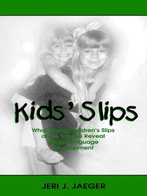 Cover of the book Kids' Slips by Martina Kolbl-Ebert