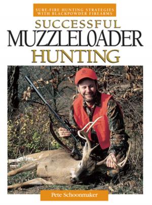 Cover of the book Successful Muzzleloader Hunting by Brioni Greenberg
