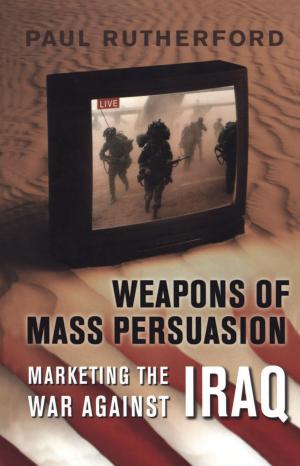Book cover of Weapons of Mass Persuasion