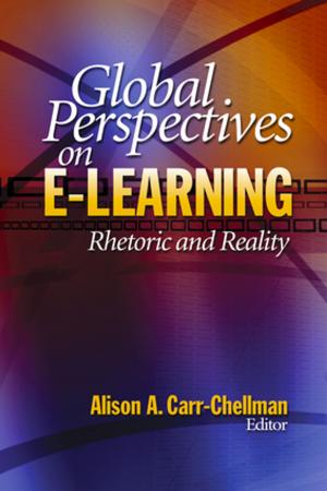 Cover of the book Global Perspectives on E-Learning by Trish Hatch, Danielle Duarte, Vanessa L. Gomez, Whitney Danner Triplett