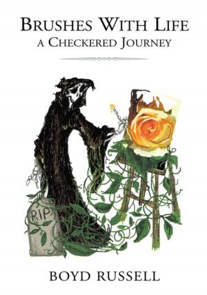 Cover of the book Brushes with Life-A Checkered Journey by C. Jon Sawyer