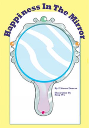 Cover of the book Happiness in the Mirror by Dora Badger