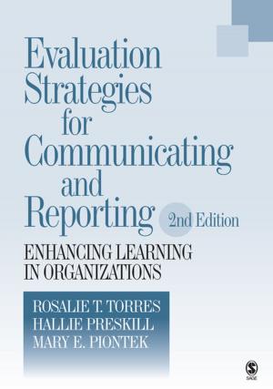 Cover of the book Evaluation Strategies for Communicating and Reporting by Jay Mitra