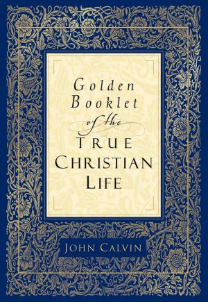 Book cover of Golden Booklet of the True Christian Life