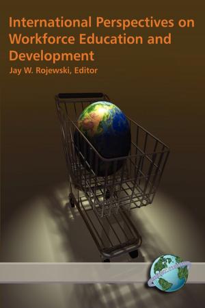 Cover of the book International Perspectives on Workforce Education and Development by Clair T. Berube, Shawn T. Dash, Cindy Thomas-Charles