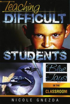 Cover of the book Teaching Difficult Students by Robert N. Kratz, Charles A. Scott, Harry T. Zechman
