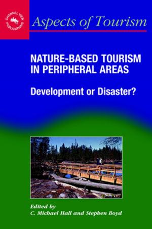 Cover of the book Nature-Based Tourism in Peripheral Areas by HERNANDEZ-ZAMORA, Gregorio