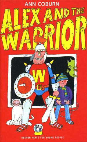 Cover of the book Alex and the Warrior by Alexis Gregory