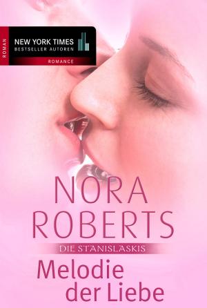 Cover of the book Melodie der Liebe: Die Stanislaskis by Lori Foster