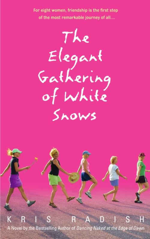 Cover of the book The Elegant Gathering of White Snows by Kris Radish, Random House Publishing Group