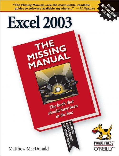 Cover of the book Excel 2003: The Missing Manual by Matthew MacDonald, O'Reilly Media