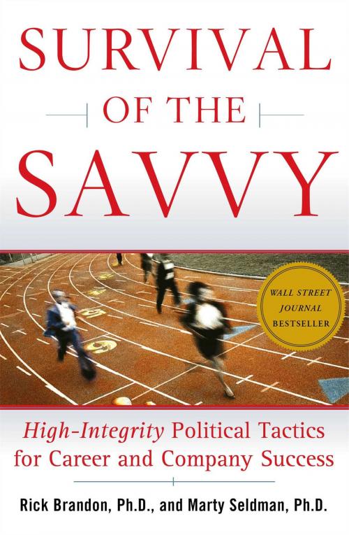 Cover of the book Survival of the Savvy by Rick Brandon, Ph.D., Marty Seldman, Ph.D., Free Press