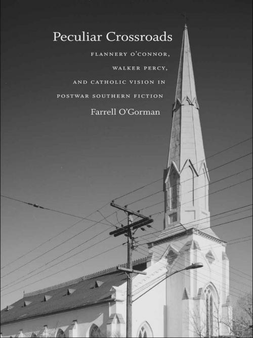 Cover of the book Peculiar Crossroads by Farrell O'Gorman, LSU Press