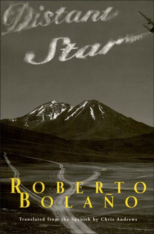Cover of the book Distant Star by Roberto Bolaño, Chris Andrews, New Directions