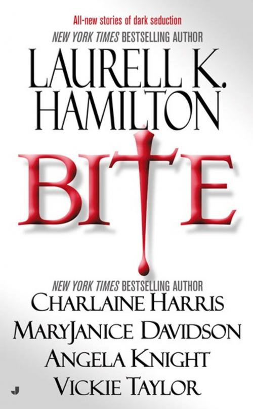 Cover of the book Bite by Laurell K. Hamilton, Charlaine Harris, MaryJanice Davidson, Angela Knight, Vickie Taylor, Penguin Publishing Group