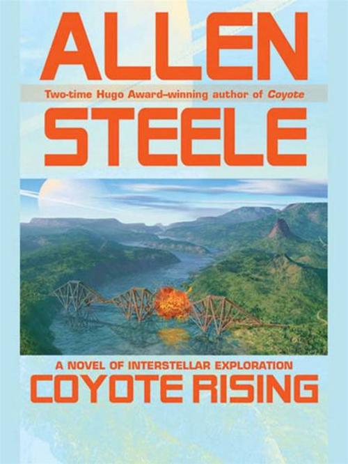 Cover of the book Coyote Rising by Allen Steele, Penguin Publishing Group