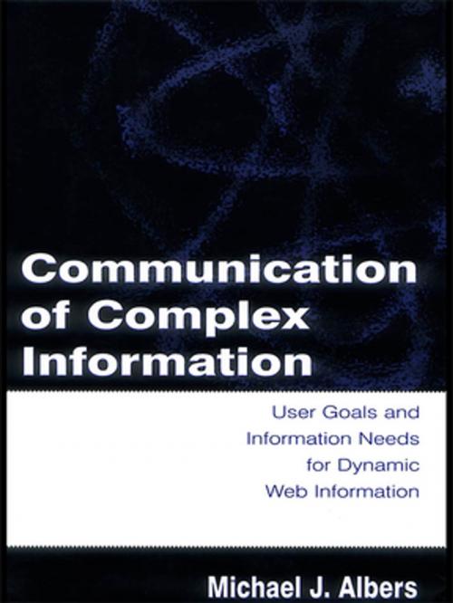 Cover of the book Communication of Complex Information by Michael J. Albers, Taylor and Francis