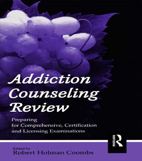 Cover of the book Addiction Counseling Review by Robert Holman Coombs, Taylor and Francis
