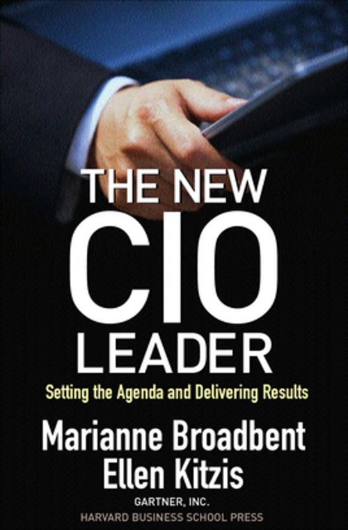 Cover of the book The New CIO Leader by Marianne Broadbent, Ellen Kitzis, Harvard Business Review Press