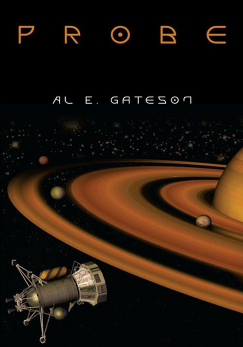 Cover of the book Probe by Al E. Gateson, Xlibris US