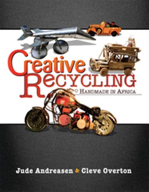 Cover of the book Creative Recycling by Jude Andreasen, Cleve Overton, Xlibris US