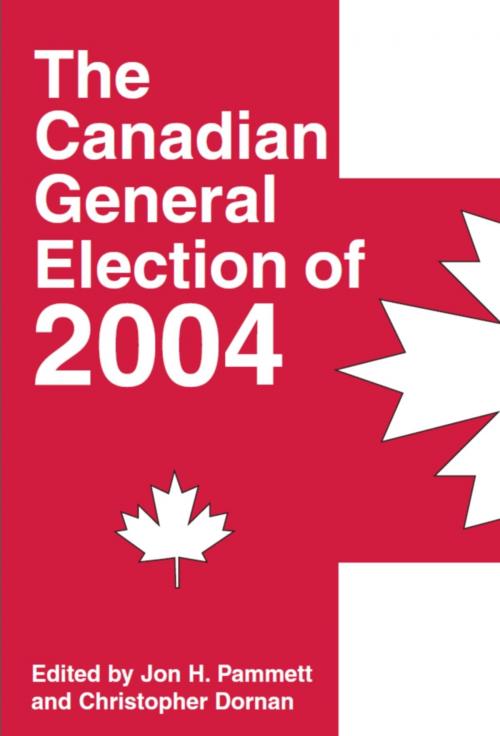 Cover of the book The Canadian General Election of 2004 by , Dundurn