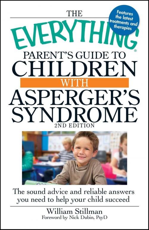 Cover of the book The Everything Parent's Guide To Children With Asperger's Syndrome by William Stillman, Adams Media