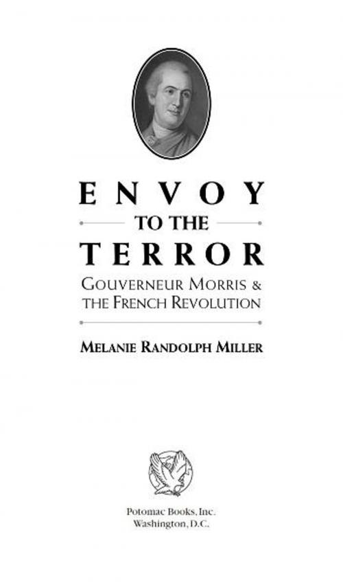 Cover of the book Envoy to the Terror by Melanie Randolph Miller, Potomac Books Inc.