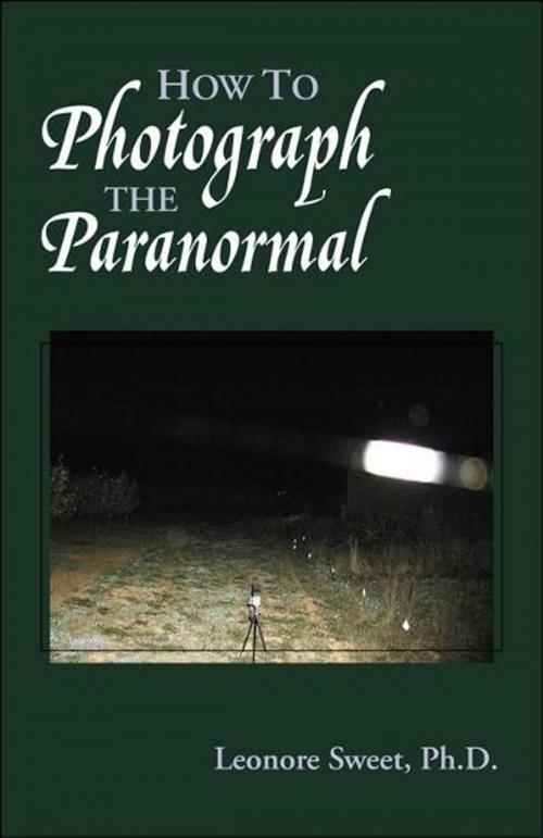 Cover of the book How to Photograph the Paranormal by Leonore Sweet, Hampton Roads Publishing