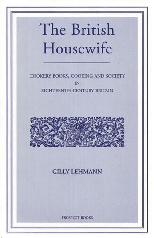 Cover of the book The British Housewife by Gilly Lehman, Marion Boyars