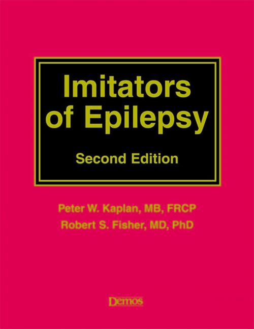 Cover of the book Imitators of Epilepsy by Dr. Robert Fisher, Dr. Peter Kaplan, Springer Publishing Company