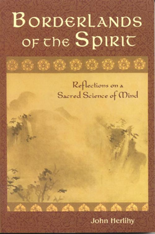 Cover of the book Borderlands of the Spirit by John Herlihy, World Wisdom