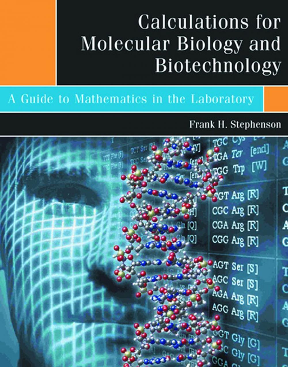 Big bigCover of Calculations for Molecular Biology and Biotechnology