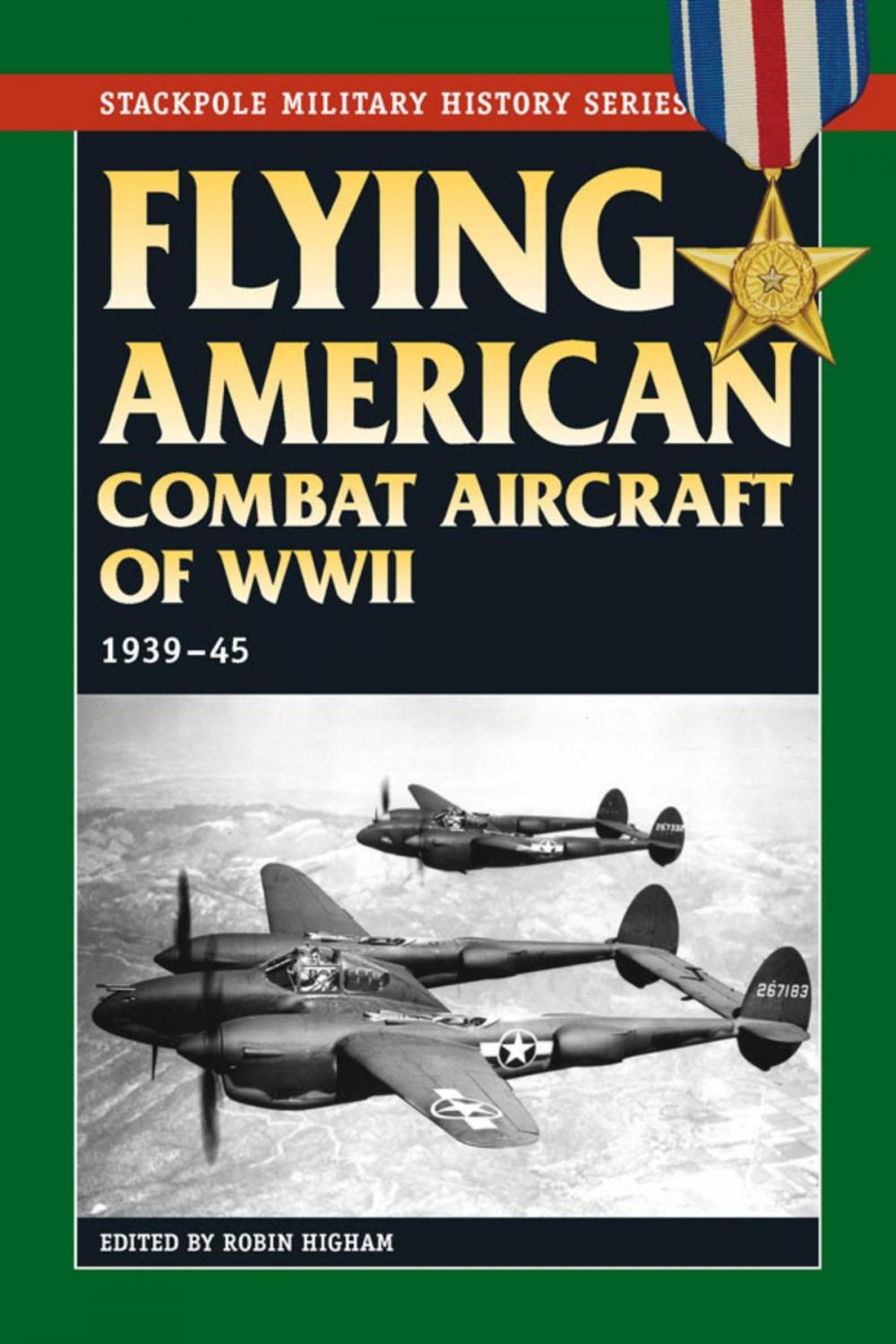 Big bigCover of Flying American Combat Aircraft of World War II