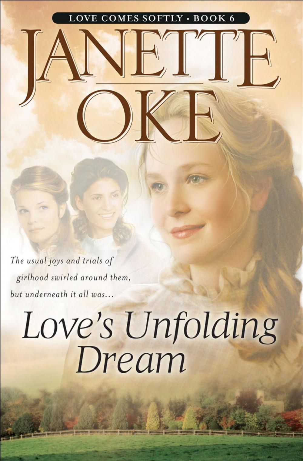 Big bigCover of Love's Unfolding Dream (Love Comes Softly Book #6)