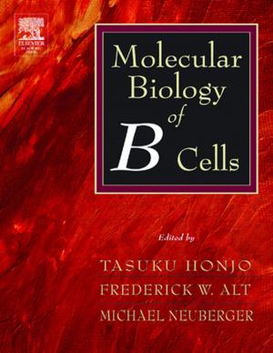 Cover of the book Molecular Biology of B Cells by Timothy Crowe, M.S., Criminology - Florida State University, Lawrence J. Fennelly