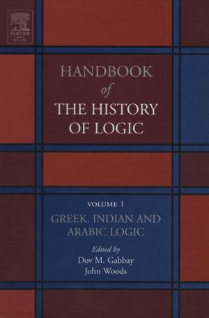 Cover of the book Greek, Indian and Arabic Logic by Ilaria Palchetti, Peter-Diedrich Hansen, Damia Barcelo
