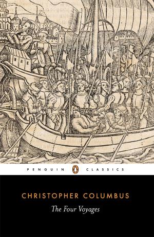 Cover of the book The Four Voyages of Christopher Columbus by Michelle Robinson