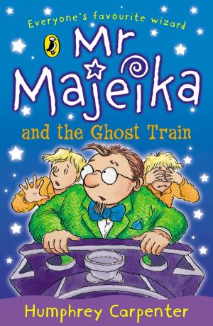 Cover of the book Mr Majeika and the Ghost Train by Verena Radlingmayr