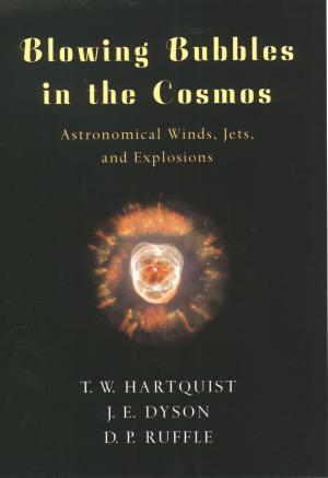 Book cover of Blowing Bubbles in the Cosmos