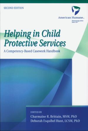 Cover of the book Helping in Child Protective Services by 
