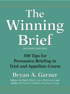 Cover of the book The Winning Brief: 100 Tips for Persuasive Briefing in Trial and Appellate Courts by David S. Cohen, Krysten Connon