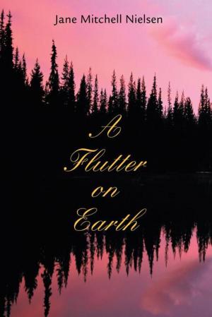 Cover of the book A Flutter on Earth by Mark Byrne