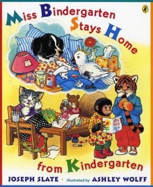 Cover of the book Miss Bindergarten Stays Home From Kindergarten by John Bellairs